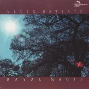 Alvin Batiste - Bayou Magic (1996)