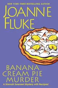 «Banana Cream Pie Murder» by Joanne Fluke