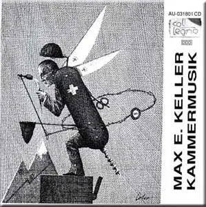 Max E. Keller - Kammermusik (1990)