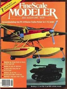FineScale Modeler July / August 1985 (repost)