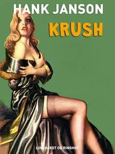 «Krush» by Hank Janson