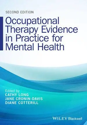 Occupational Therapy Evidence in Practice for Mental Health, 2nd Edition