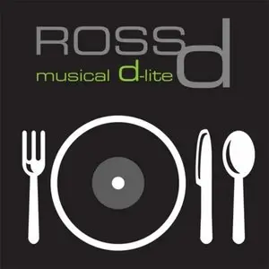 Ross D - Musical D-lite