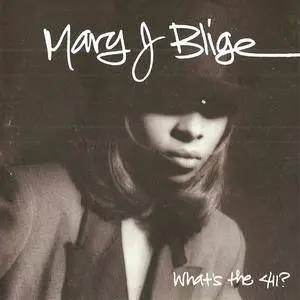 Mary J. Blige - What's The 411? (1992) {Uptown/MCA}