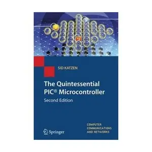 The Quintessential PIC Microcontroller (Repost)