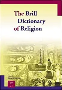 The Brill Dictionary of Religion