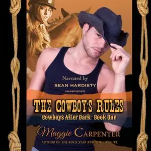 «The Cowboy's Rules» by Maggie Carpenter