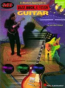 A Modern Approach to Jazz, Rock & Fusion Guitar by Jean Marc Belkadi