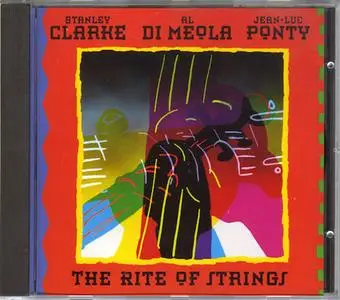 Stanley Clarke, Al Di Meola, Jean-Luc Ponty - The Rite Of Strings (1995)