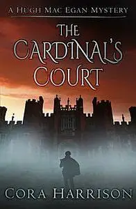 «The Cardinal's Court» by Cora Harrison