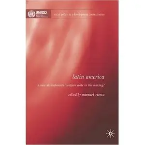 Latin America: A New Developmental Welfare State Model in the Making?