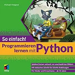 Programmieren lernen mit Python - so einfach!