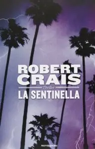 La sentinella di Robert Crais