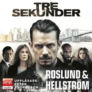 «Tre sekunder» by Roslund & Hellström