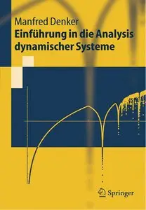 Einführung In Die Analysis Dynamischer Systeme (Repost)
