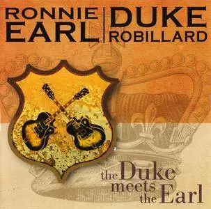 Ronnie Earl & Duke Robillard - The Duke Meets The Earl (2005)