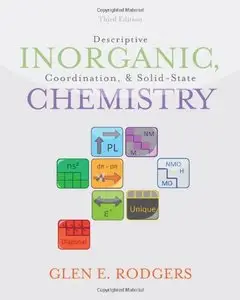 Descriptive Inorganic, Coordination, and Solid State Chemistry, 3 edition (repost)