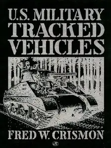 U.S. Military Tracked Vehicles (repost)
