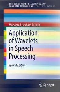 Application of Wavelets in Speech Processing, Second Edition