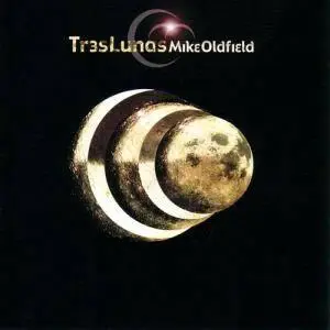 Mike Oldfield -Tr3s Lunas - (lossless)