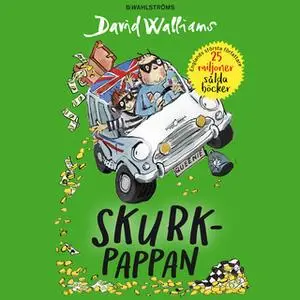 «Skurkpappan» by David Walliams