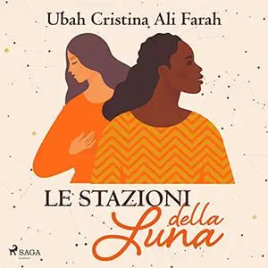 «Le stazioni della luna» by Ubah Cristina Ali Farah