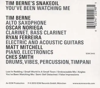 Tim Berne's Snakeoil - You've Been Watching Me (2015)