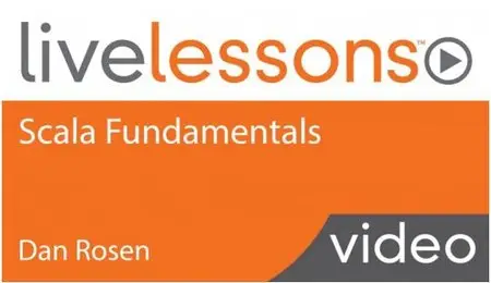 Scala Fundamentals LiveLessons (repost)