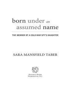 Born Under an Assumed Name