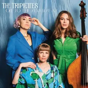 The Triplettes - Off To The Seven Seas (2023) [Official Digital Download]