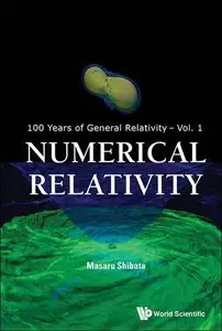 Numerical Relativity (100 Years of General Relativity) (repost)