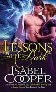 «Lessons After Dark» by Isabel Cooper