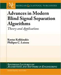 Advances in Modern Blind Signal Separation Algorithms: Theory and Applications