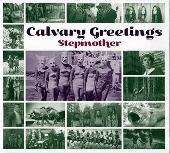 Stepmother - Calvary Greetings (2014)