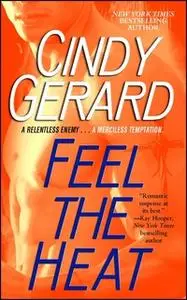 «Feel the Heat» by Cindy Gerard