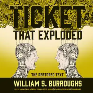 «The Ticket That Exploded» by William S. Burroughs