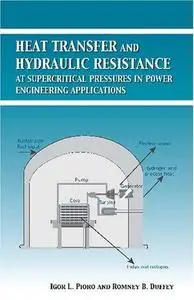 Heat transfer and hydraulic resistance at supercritical pressures in power engineering applications