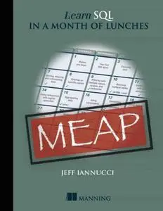 Learn SQL in a Month of Lunches (MEAP v05)