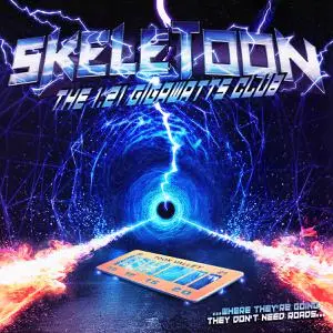 SkeleToon - The 1.21 Gigawatts Club (2021)