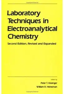Laboratory Techniques in Electroanalytical Chemistry (2nd edition)