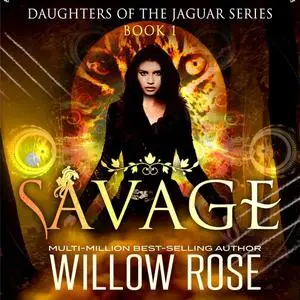 «Savage» by Willow Rose