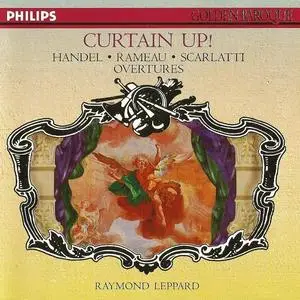 Raymond Leppard, New Philharmonia Orchestra - Curtain Up!: 18th-century Overtures (1996)