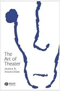 The Art of Theater (Repost)
