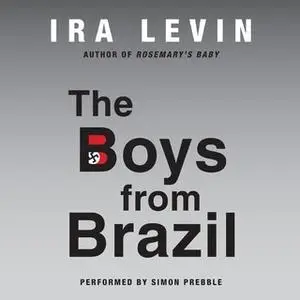 «The Boys from Brazil» by Ira Levin