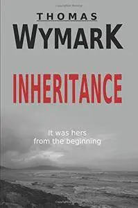 Inheritance: A Psychological Mystery and Suspense Thriller