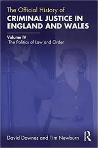 The Official History of Criminal Justice in England and Wales