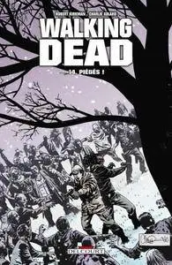 Walking Dead - Tome 14 - Piégés !