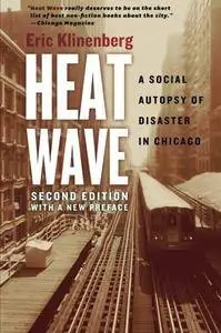 Heat Wave: A Social Autopsy of Disaster in Chicago