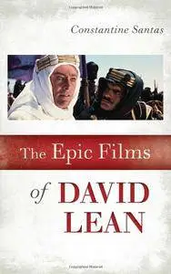 Constantine Santas - The Epic Films of David Lean [Repost]