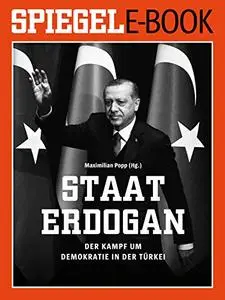 Staat Erdoğan - Der Kampf um die türkische Demokratie